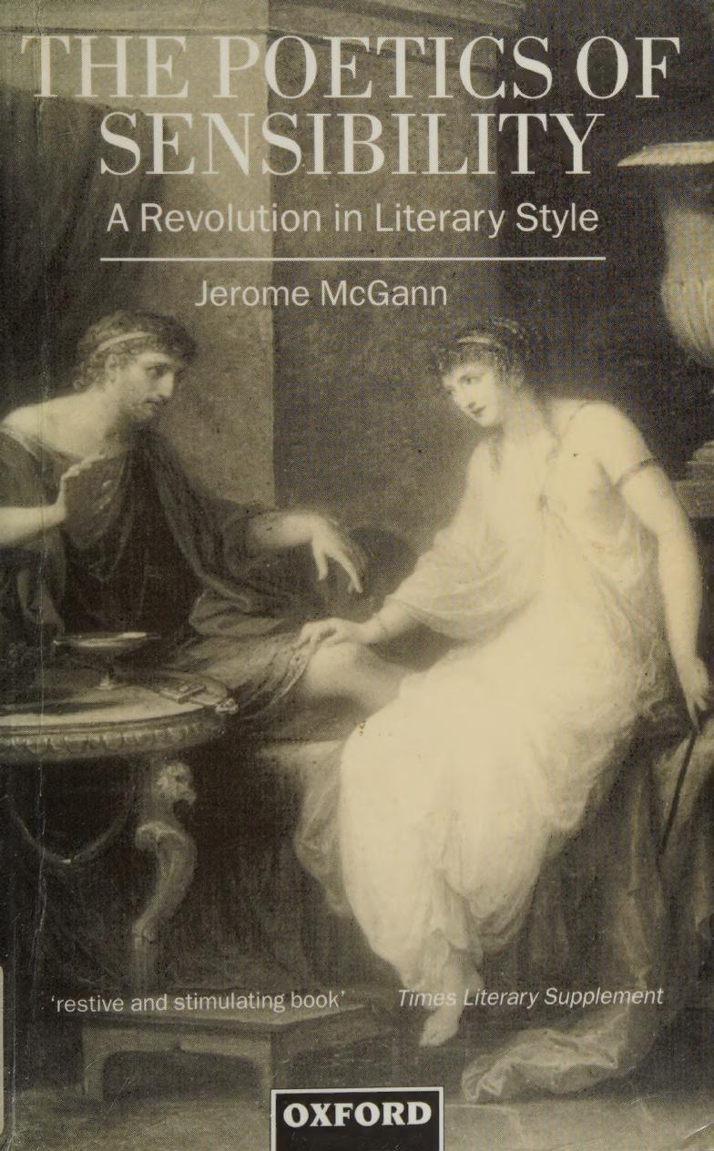 The Poetics Of Sensibility A Revolution In Literary Style Mcgann