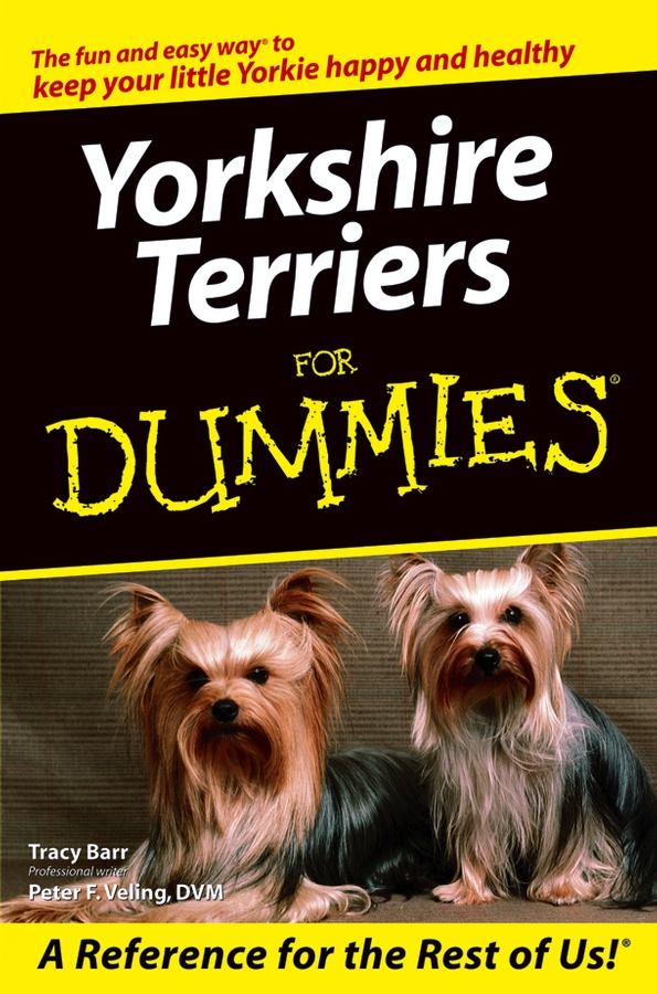 Yorkshire Terriers For Dummies 1st Edition Barr Tracy Veling