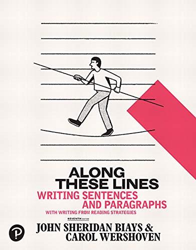 Along These Lines Writing Sentences And Paragraphs 7th Edition 7th Biays