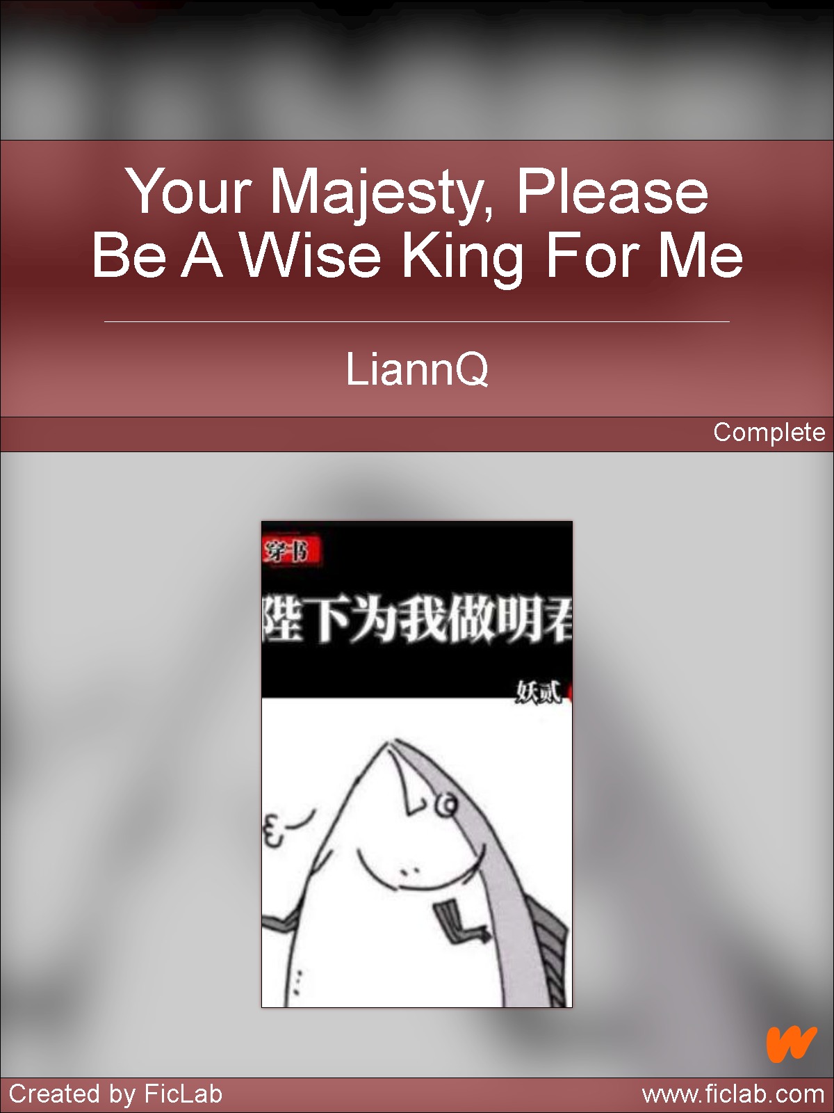 Your Majesty Please Be A Wise King For Me Liannq