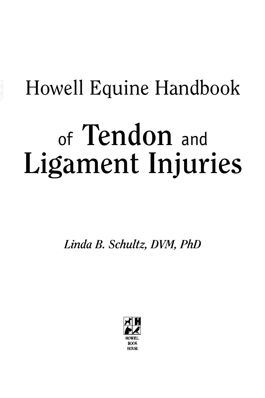 Howell Equine Handbook Of Tendon And Ligament Injuries Linda B Schultz