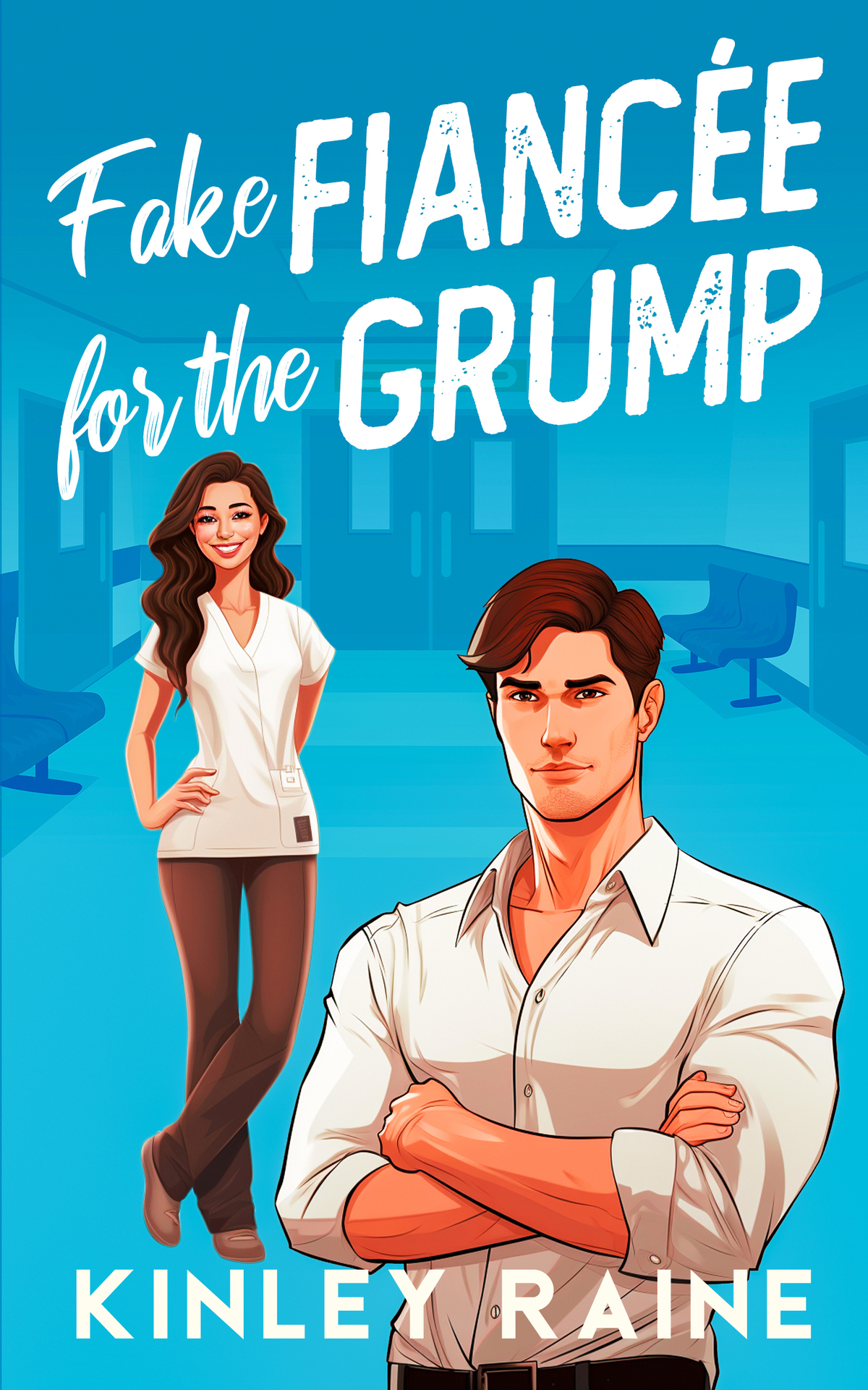 Fake Fiance For The Grump A Sweet Small Town Romance Kinley Raine
