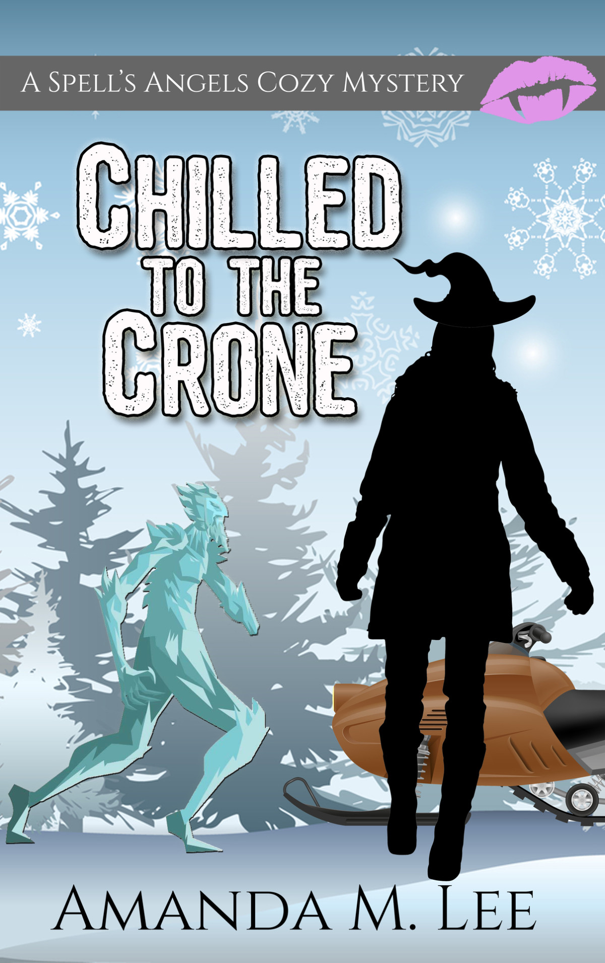 Chilled To The Crone A Spells Angels Cozy Mystery Book 11 Amanda M Lee