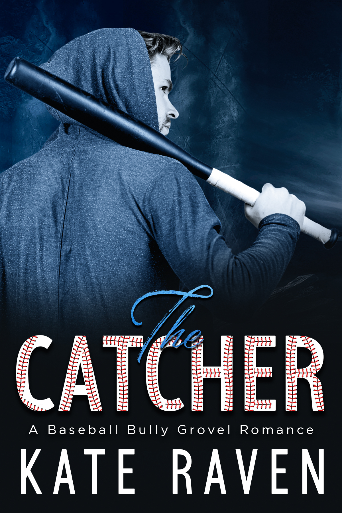 The Catcher A Bully Grovel Baseball Romance Kate Raven