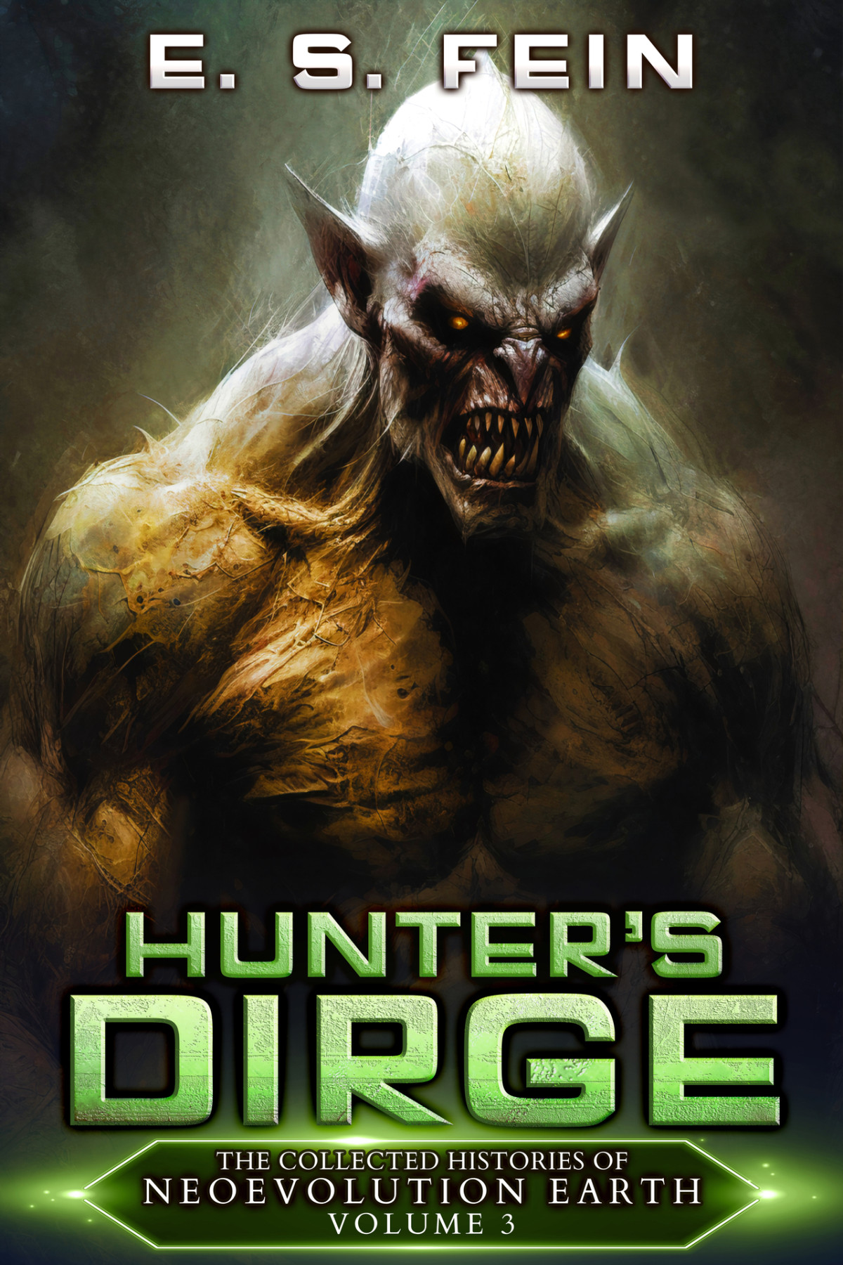 Hunters Dirge A Grimdark Scifi Epic E S Fein