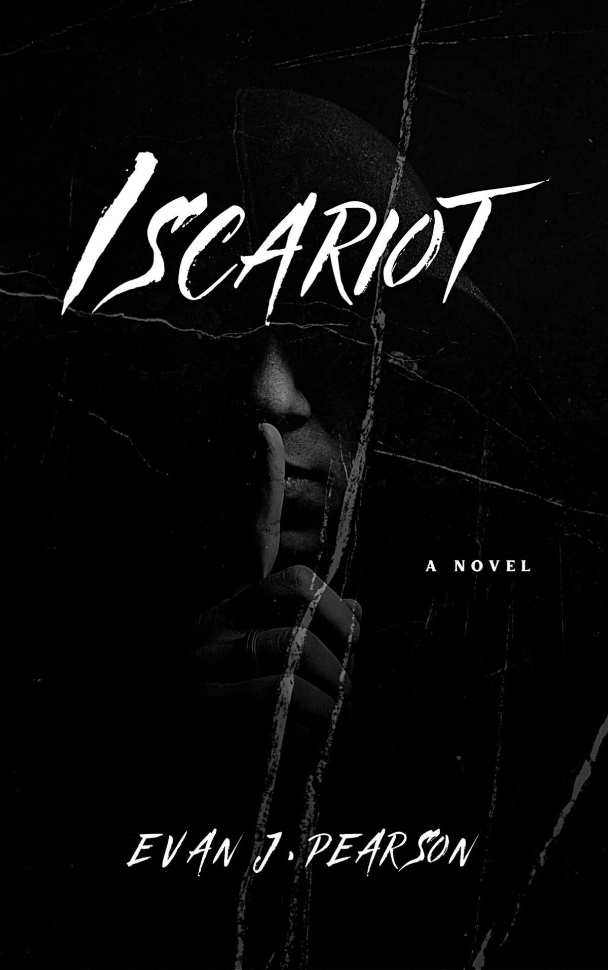 Iscariot A Novel Evan J Pearson