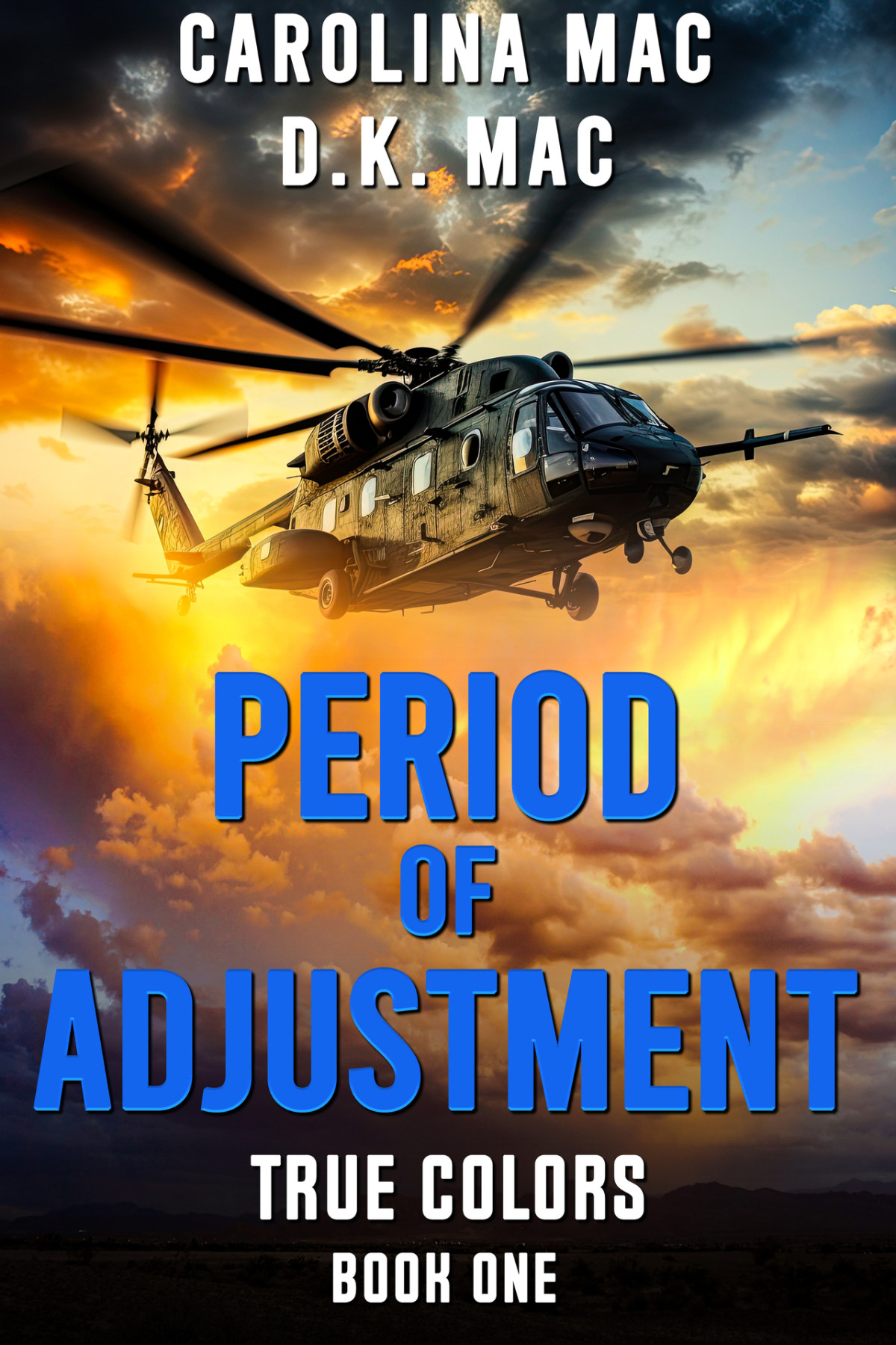 Period Of Adjustment True Colors Book 1 Carolina Mac Dk Mac