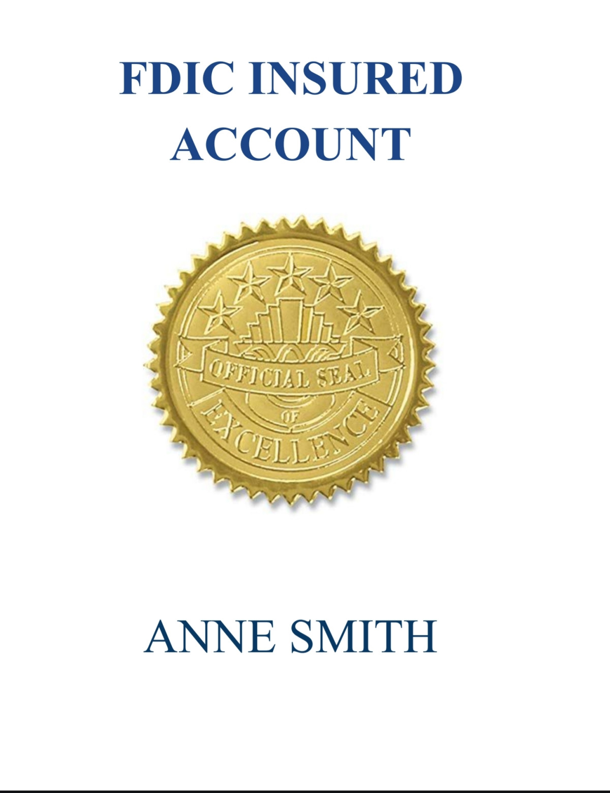 Fdic Insured Account 1st Anne Smith