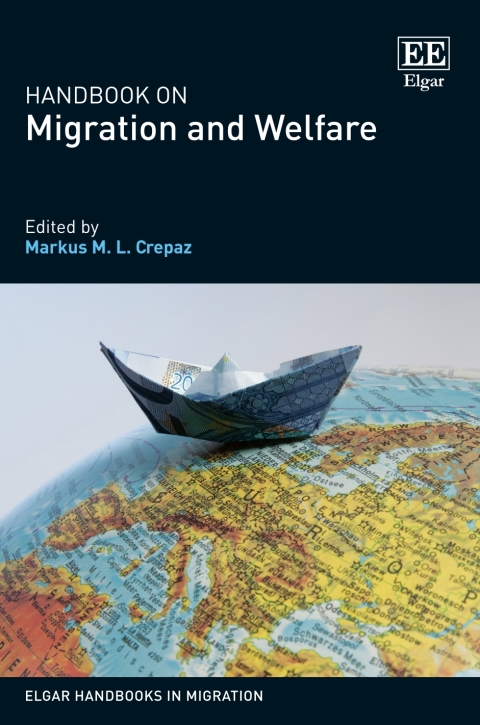 Handbook On Migration And Welfare Markus M L Crepaz Ed