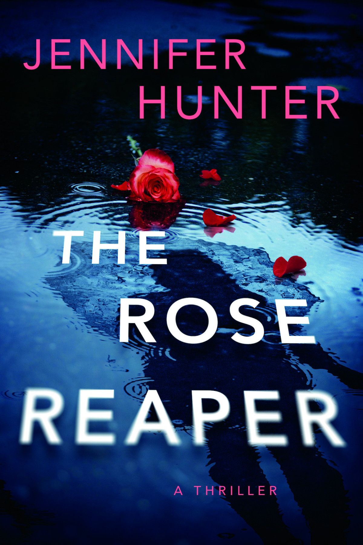 The Rose Reaper Jennifer Hunter