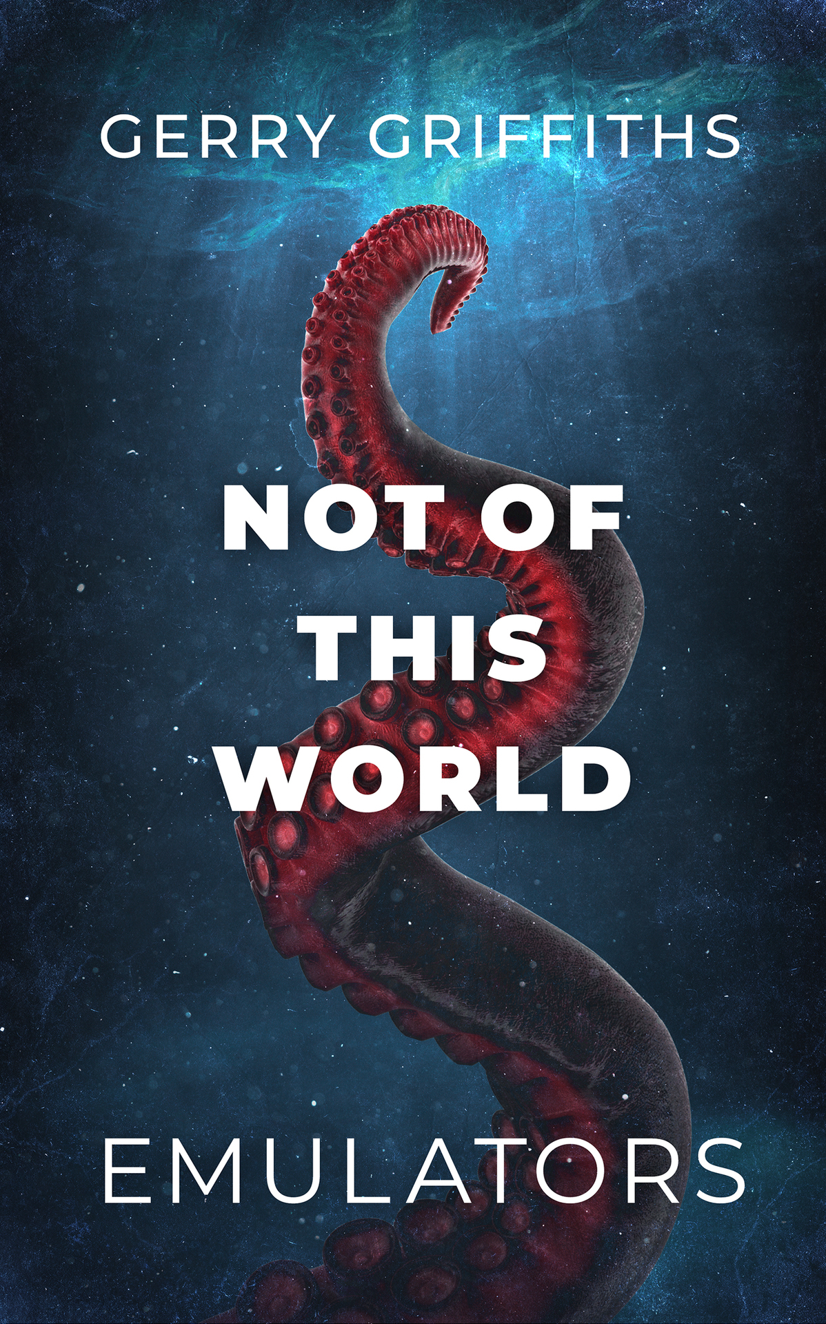 Not Of This World Emulators Gerry Griffiths