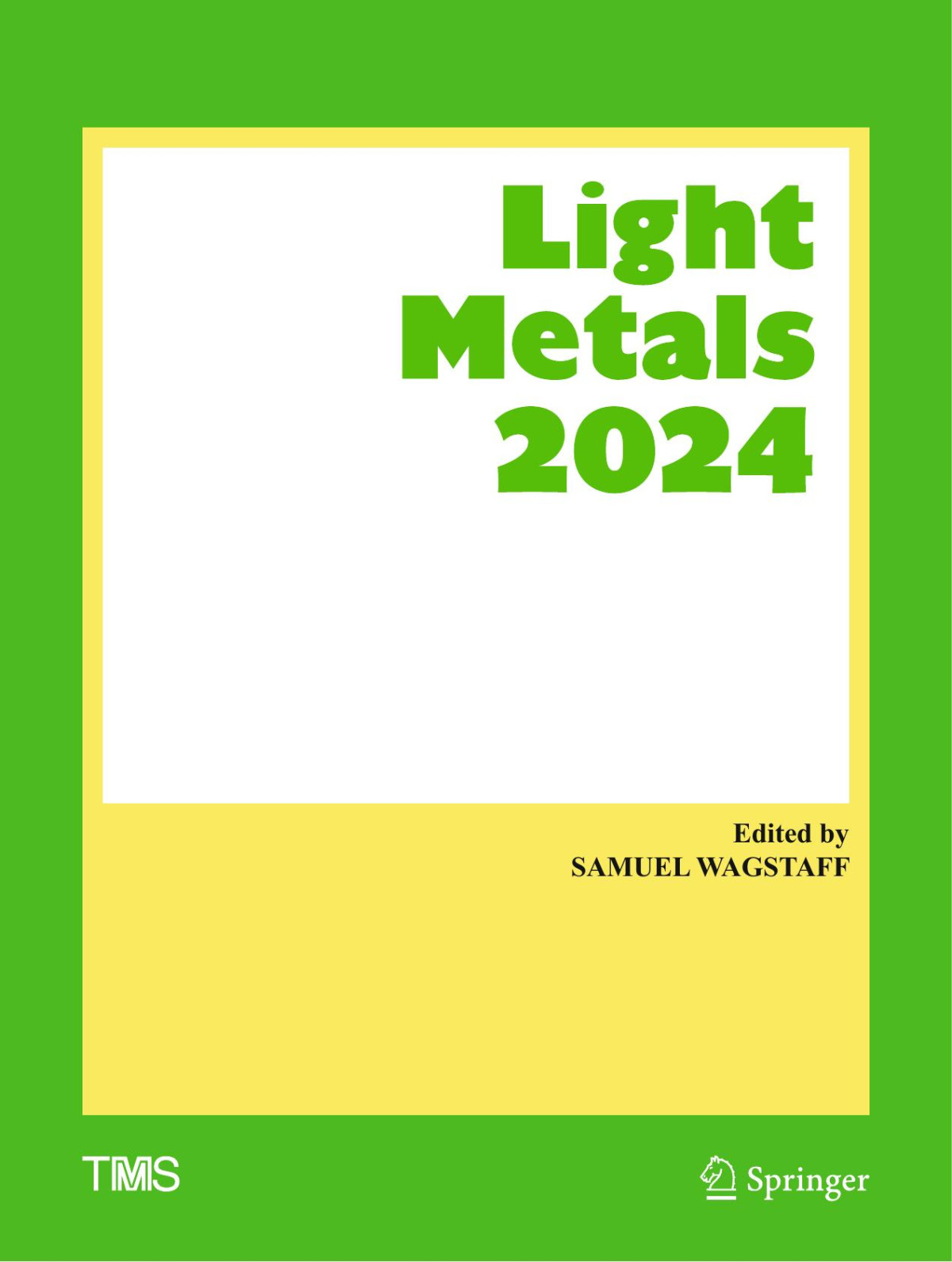 Light Metals 2024 The Minerals Metals Materials Society Tms