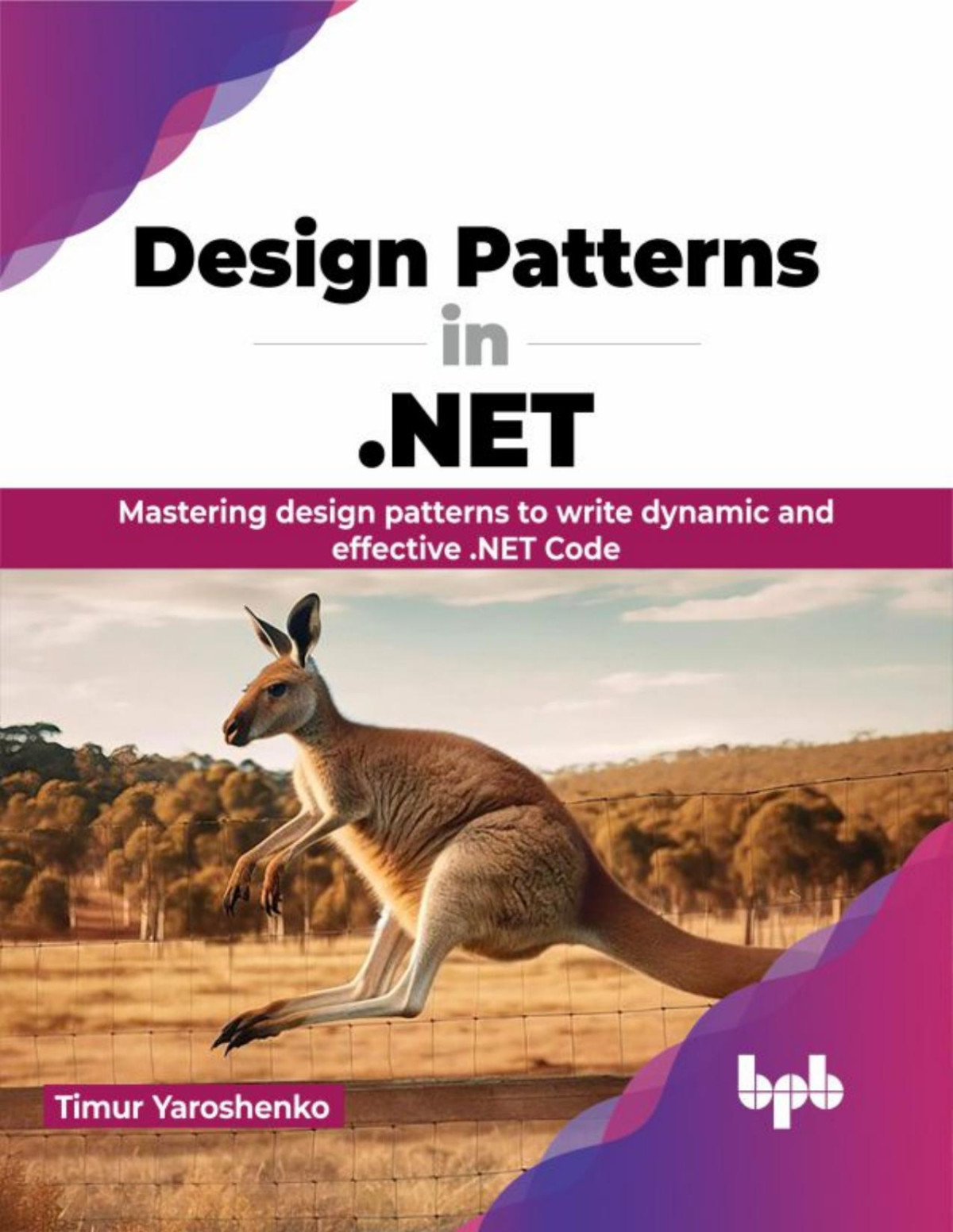 Design Patterns In Net Mastering Design Patterns To Write Dynamic And Effective Net Code English Edition 1st Edition Yaroshenko