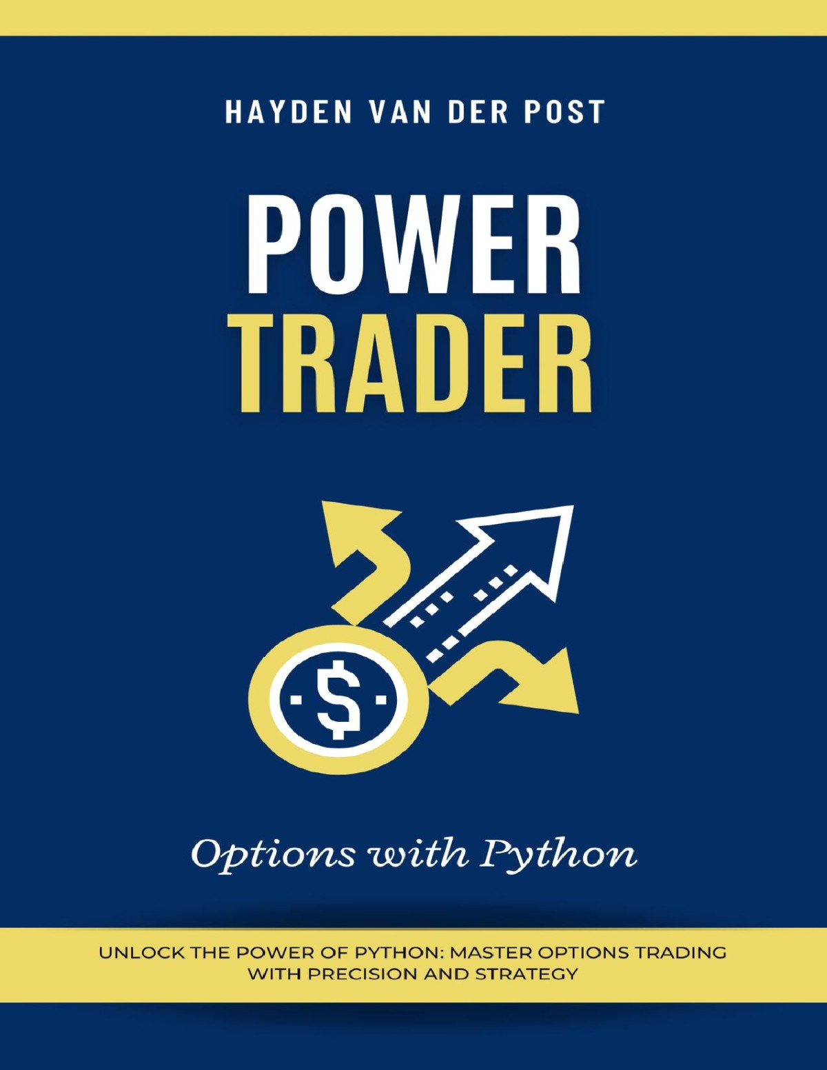 Power Trader Options Trading With Python Van Der Post Hayden