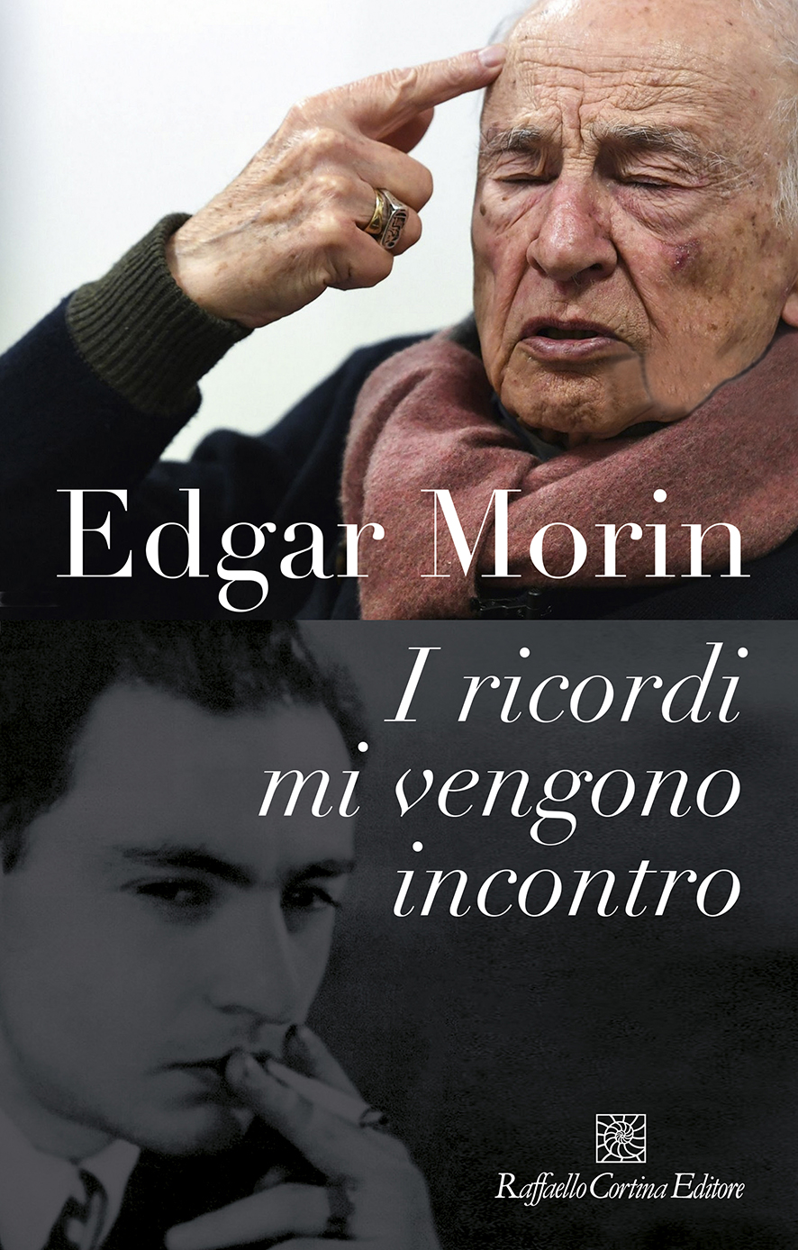 I Ricordi Mi Vengono Incontro Edgar Morin