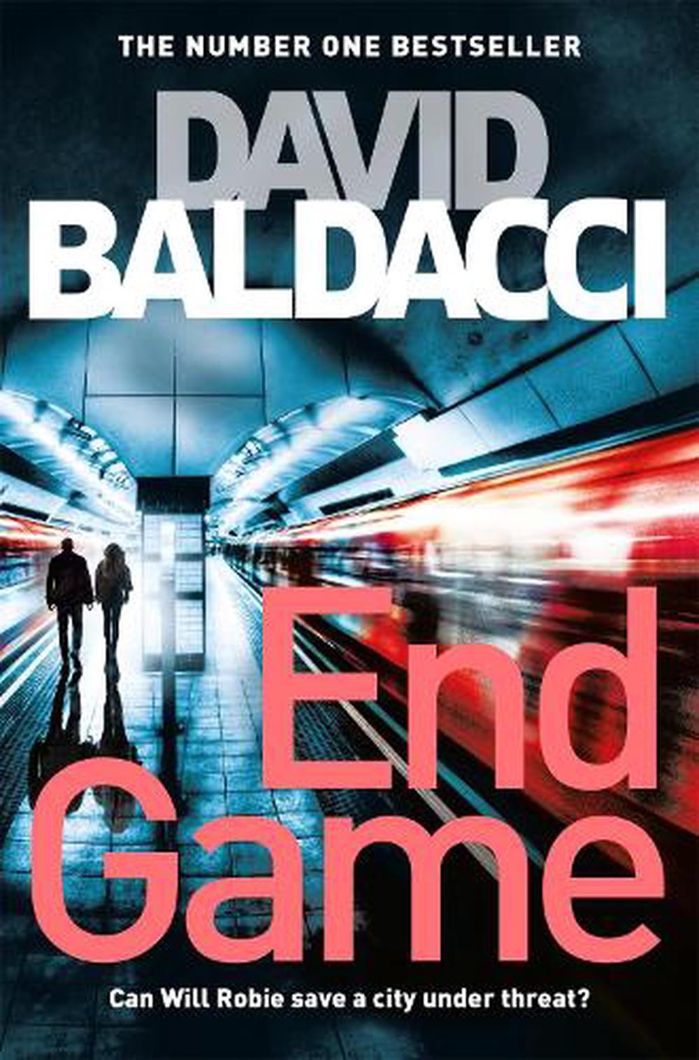 End Game Will Robie Book 5 3rd Edition Baldacci David