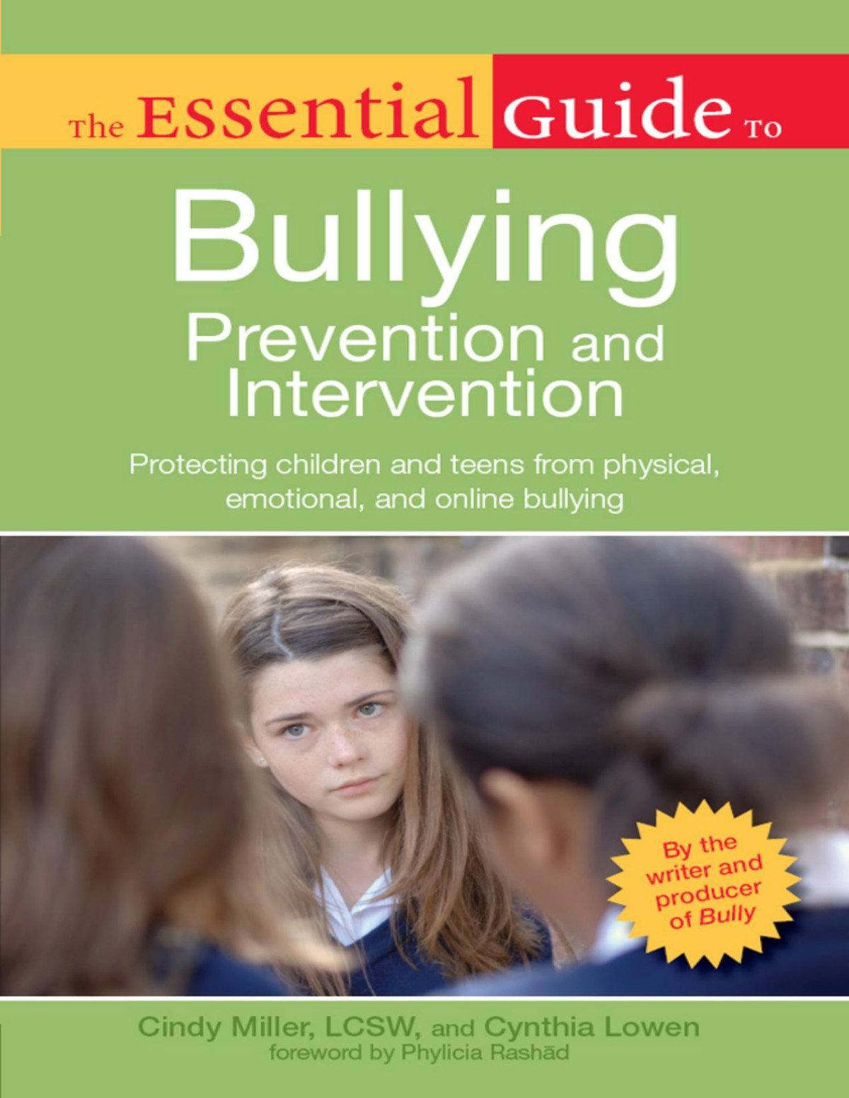 The Essential Guide To Bullying Prevention And Intervention Protecting Children And Teens From Physical Emotional And Online Bullying 5th Edition Miller