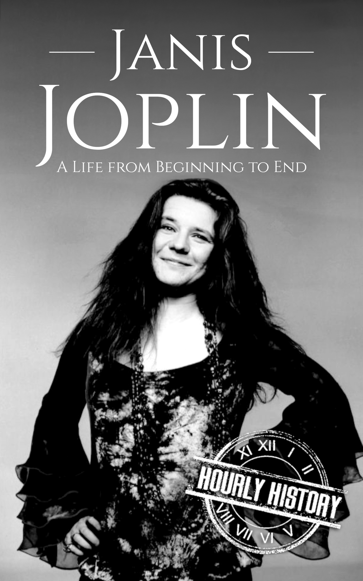 Janis Joplin A Life From Beginning To End Biographies Of Musicians Hourly History