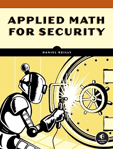 Math For Security From Graphs And Geometry To Spatial Analysis 1st Edition Daniel Reilly