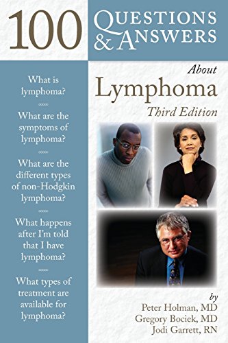 100 Questions Answers About Lymphoma 3rd Edition 3rd Holman