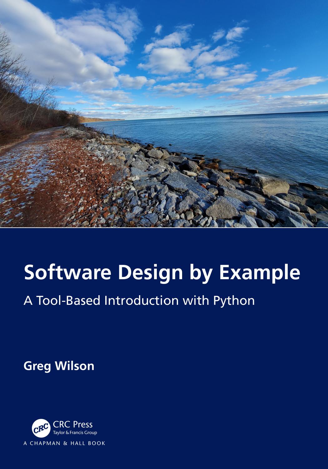 Software Design By Example A Toolbased Introduction With Python Greg Wilson