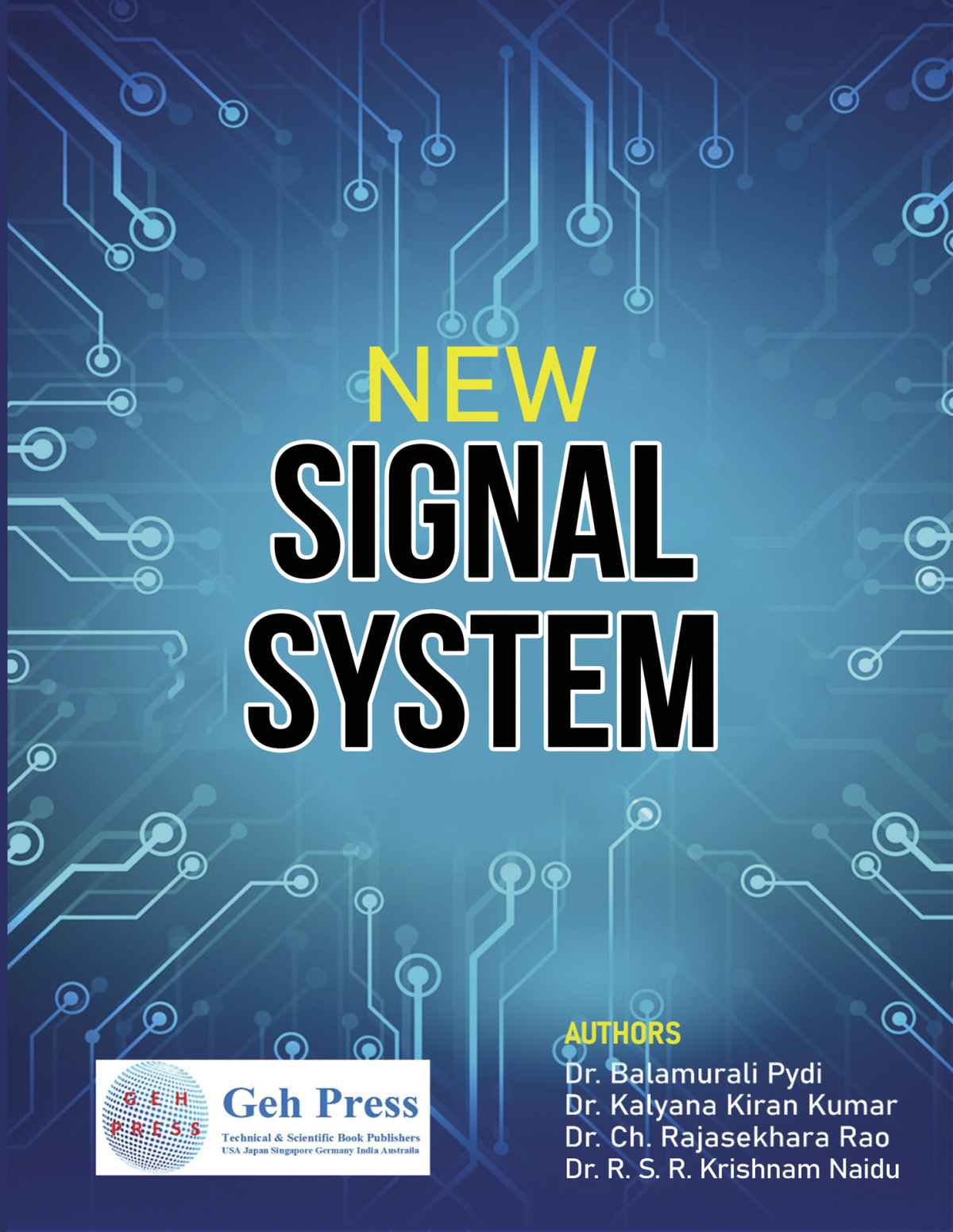 New Signal System Naidu Dr R S R Krishnam Rao Dr Ch Rajasekhara Kiran Kumar