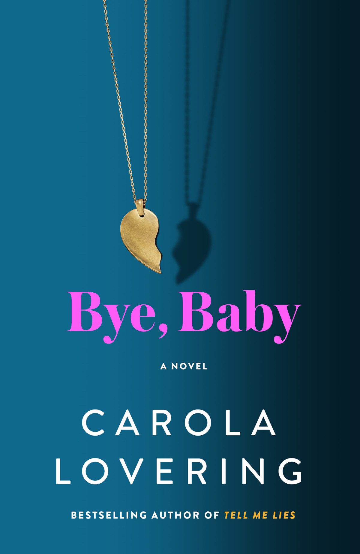 Bye Baby Carola Lovering