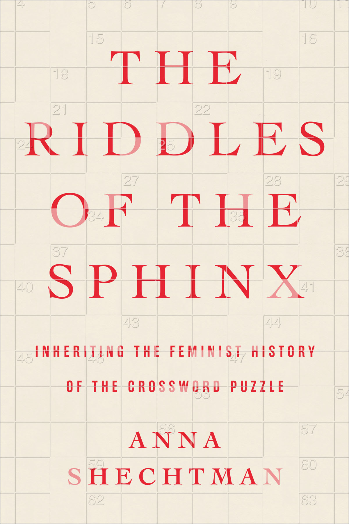 The Riddles Of The Sphinx Inheriting The Feminist History Of The Crossword Puzzle Anna Shechtman