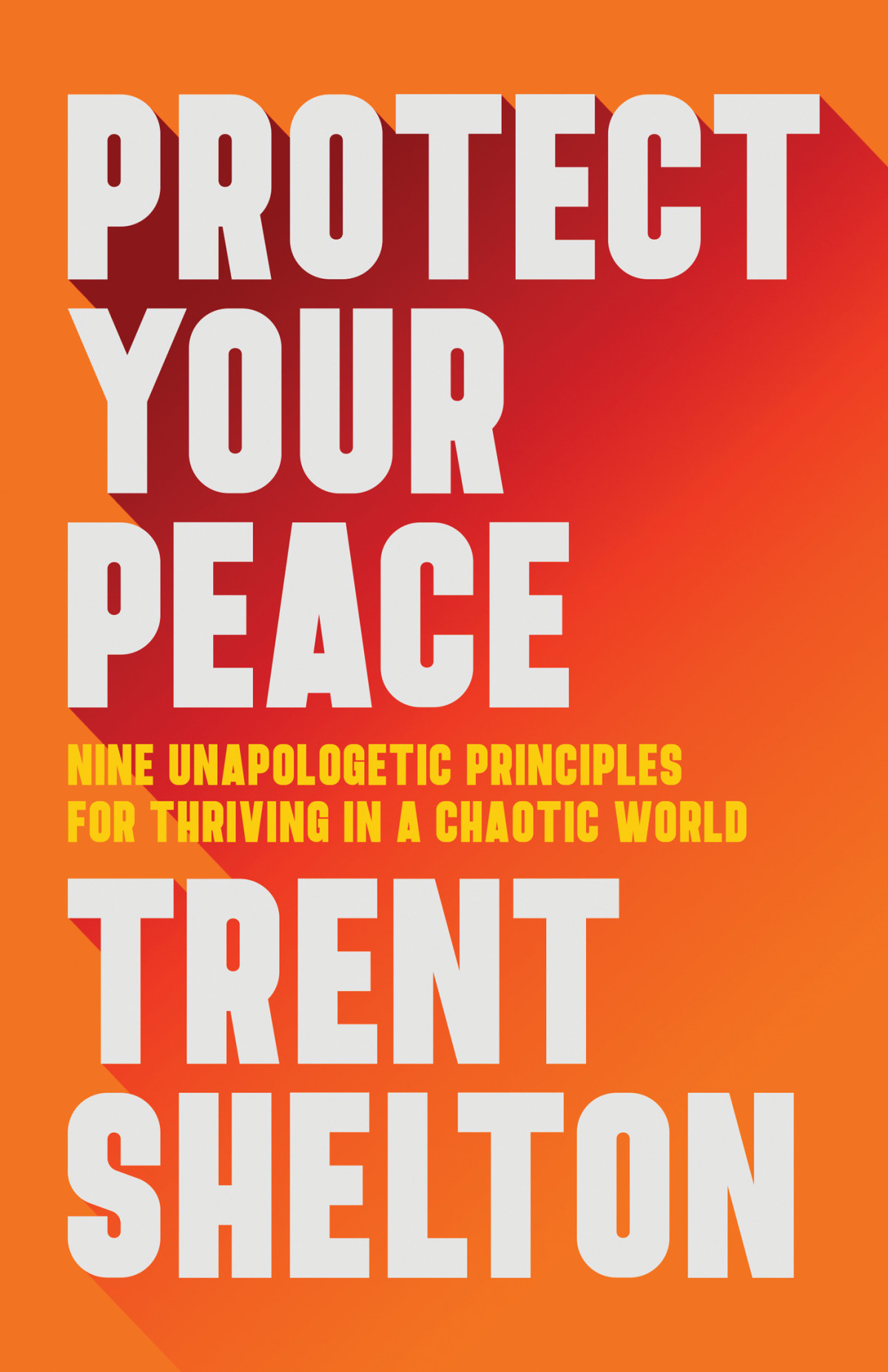 Protect Your Peace Trent Shelton