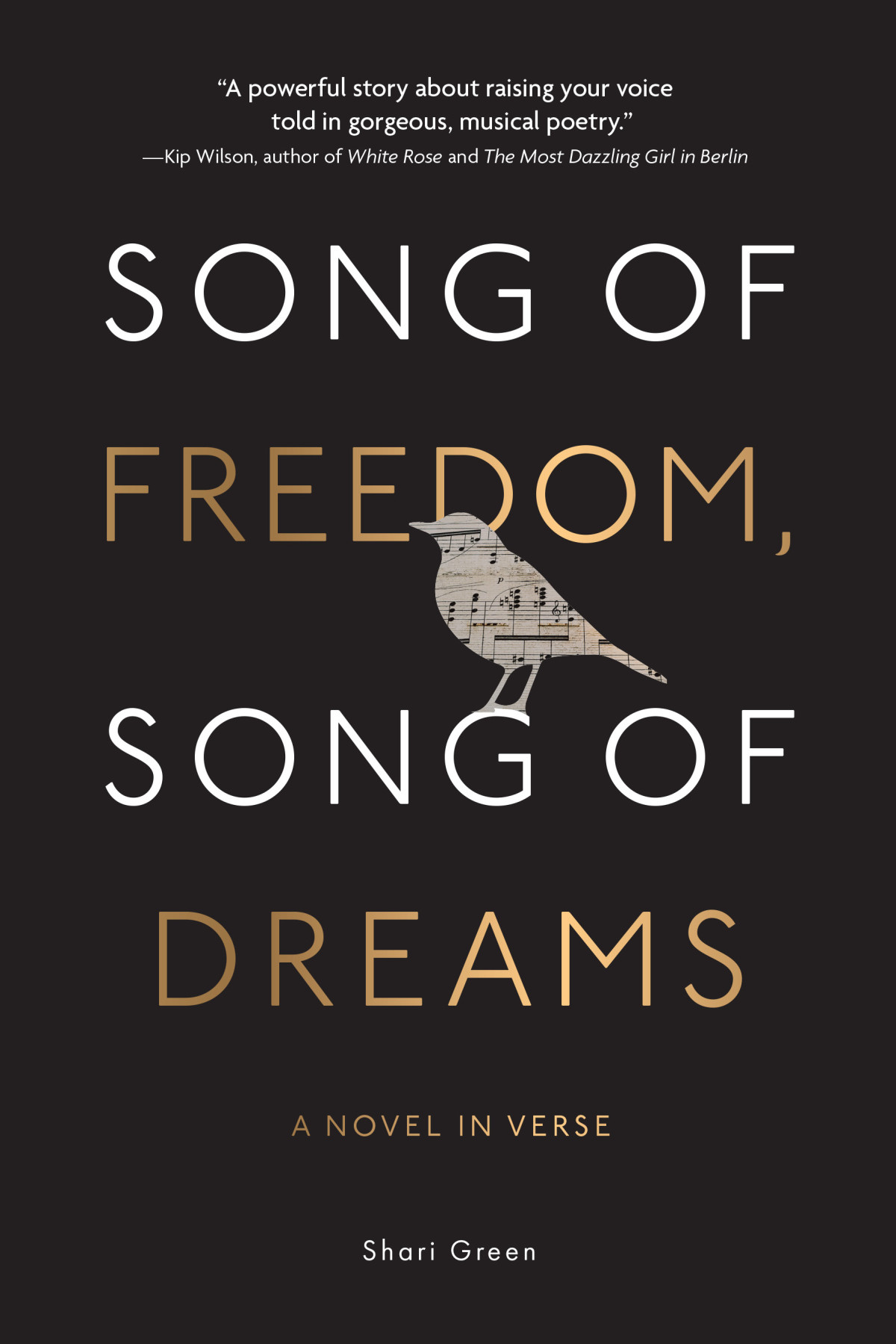 Song Of Freedom Song Of Dreams Shari Green