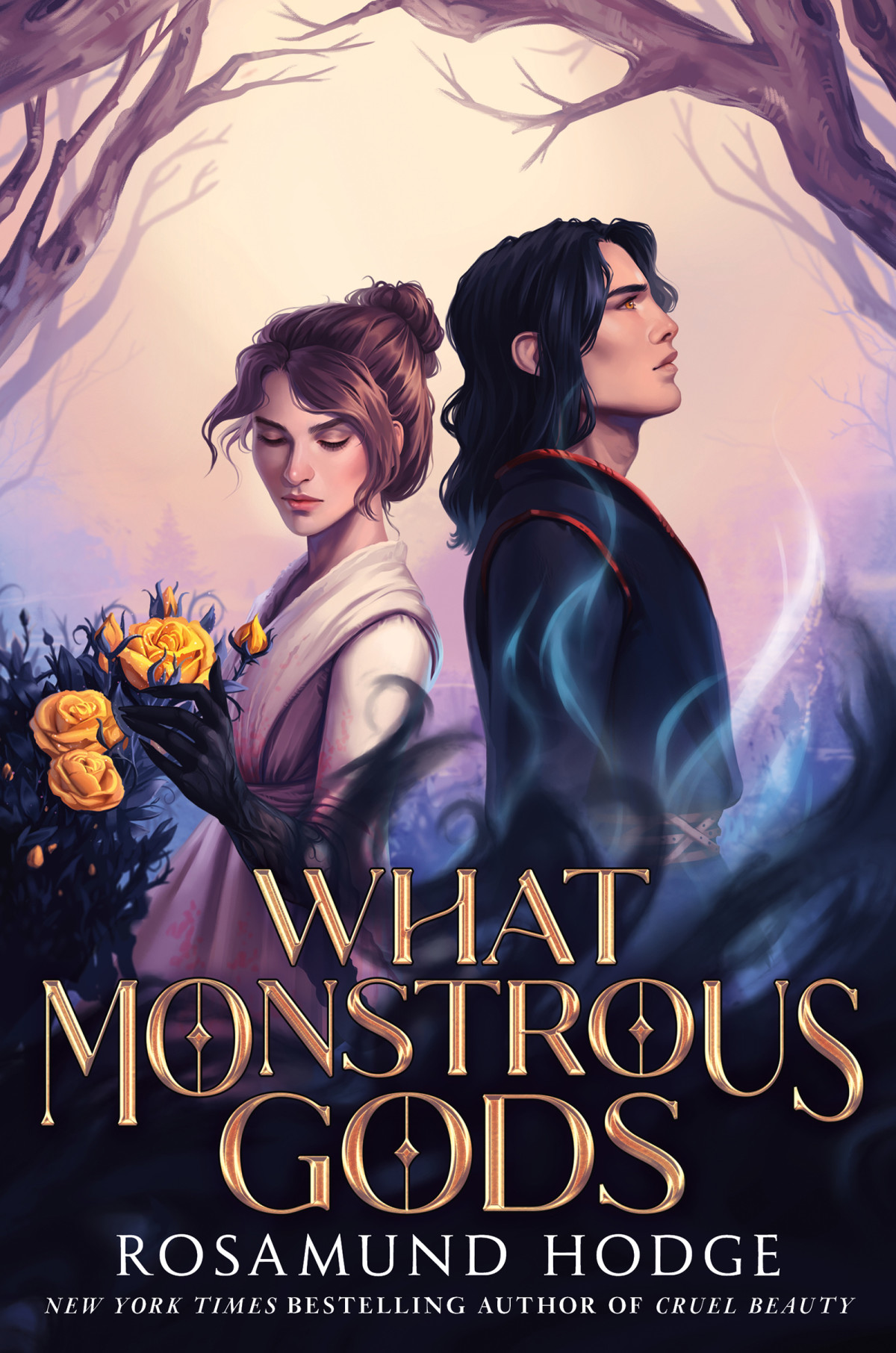 What Monstrous Gods Rosamund Hodge