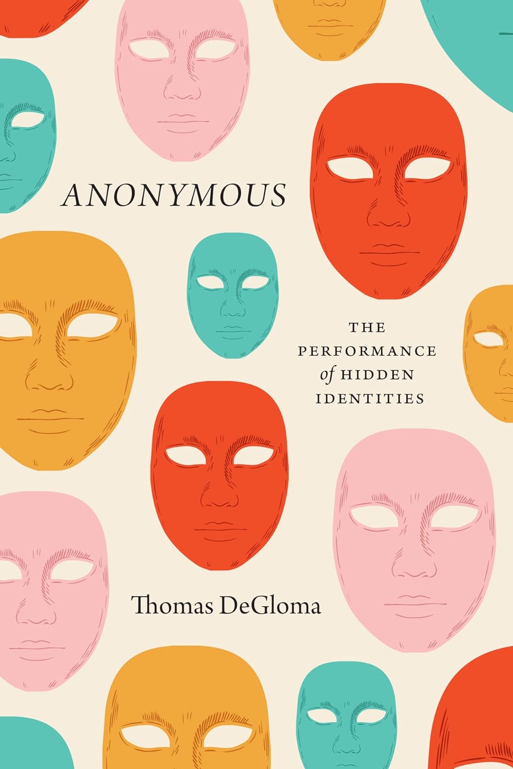Anonymous The Performance Of Hidden Identities Thomas Degloma