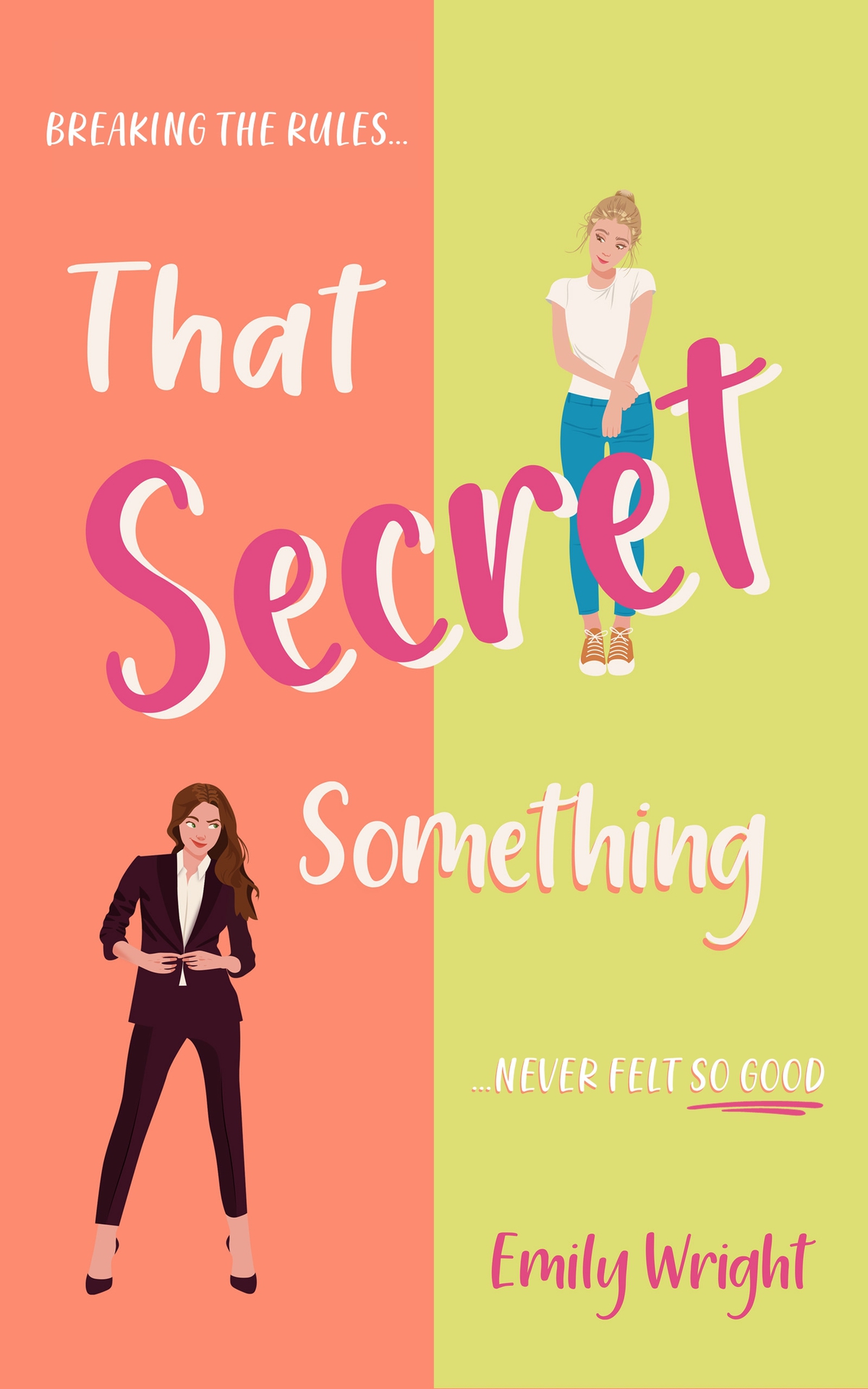 That Secret Something Emily Wright