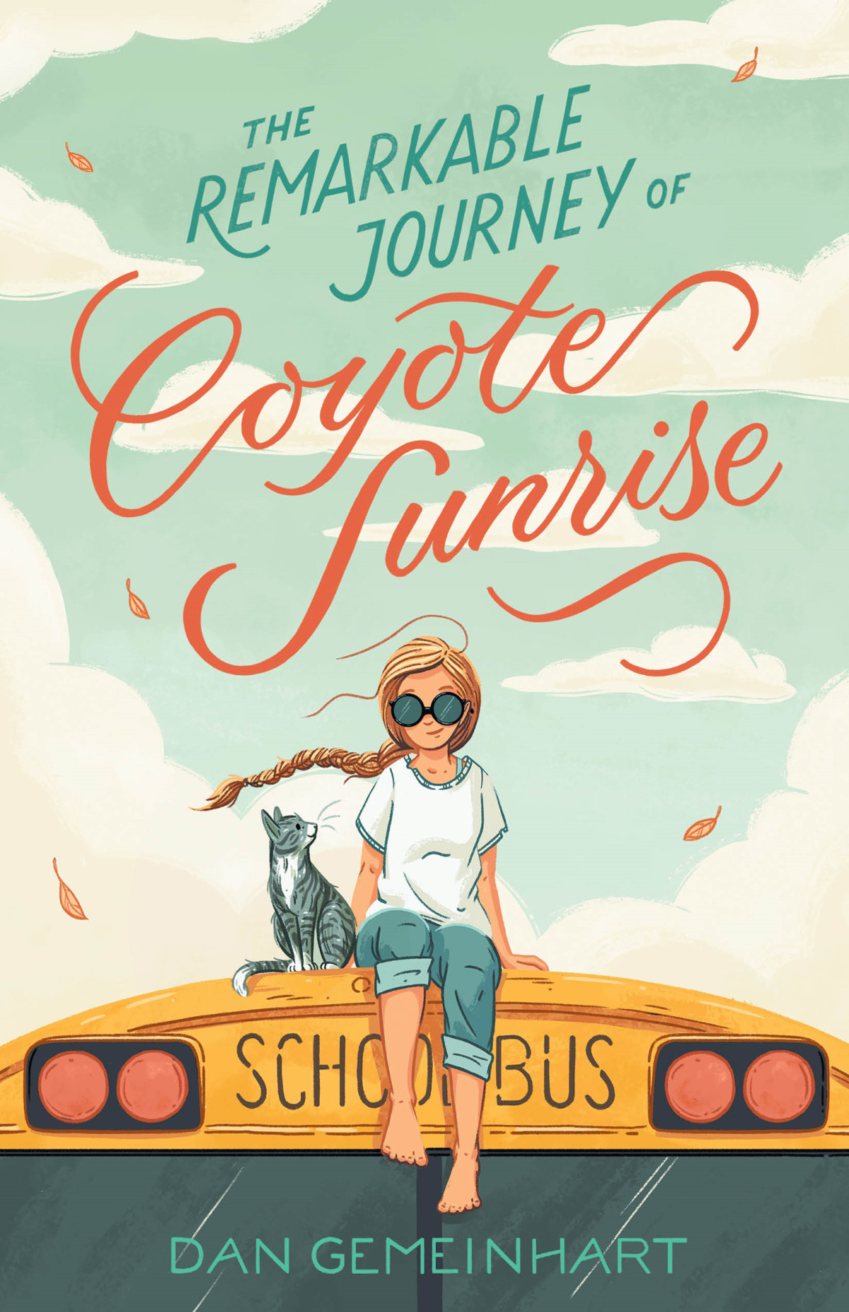 The Remarkable Journey Of Coyote Sunrise Dan Gemeinhart