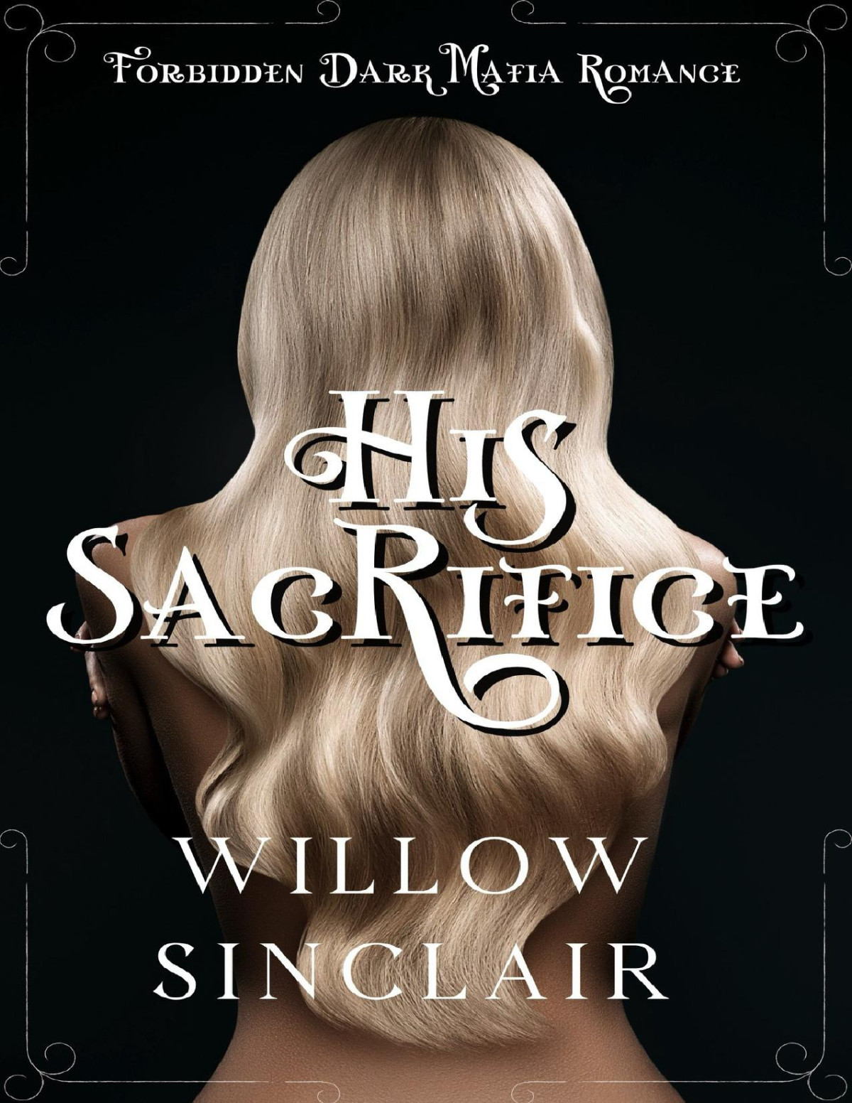 His Sacrifice Willow Sinclair