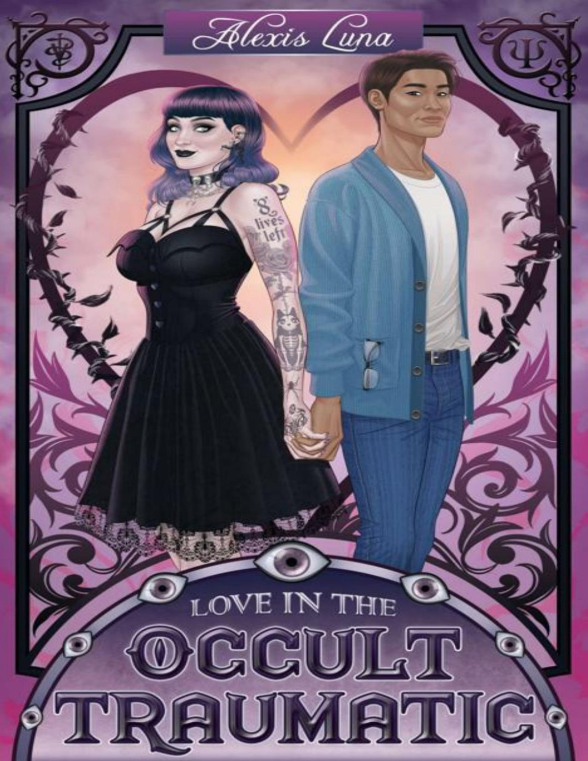 Love In The Occult Traumatic 1st Alexis Luna