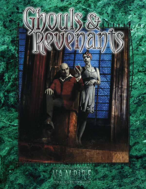 Ghouls Revenants Vampire The Masquerade 20th Anniversary Jason Andrew