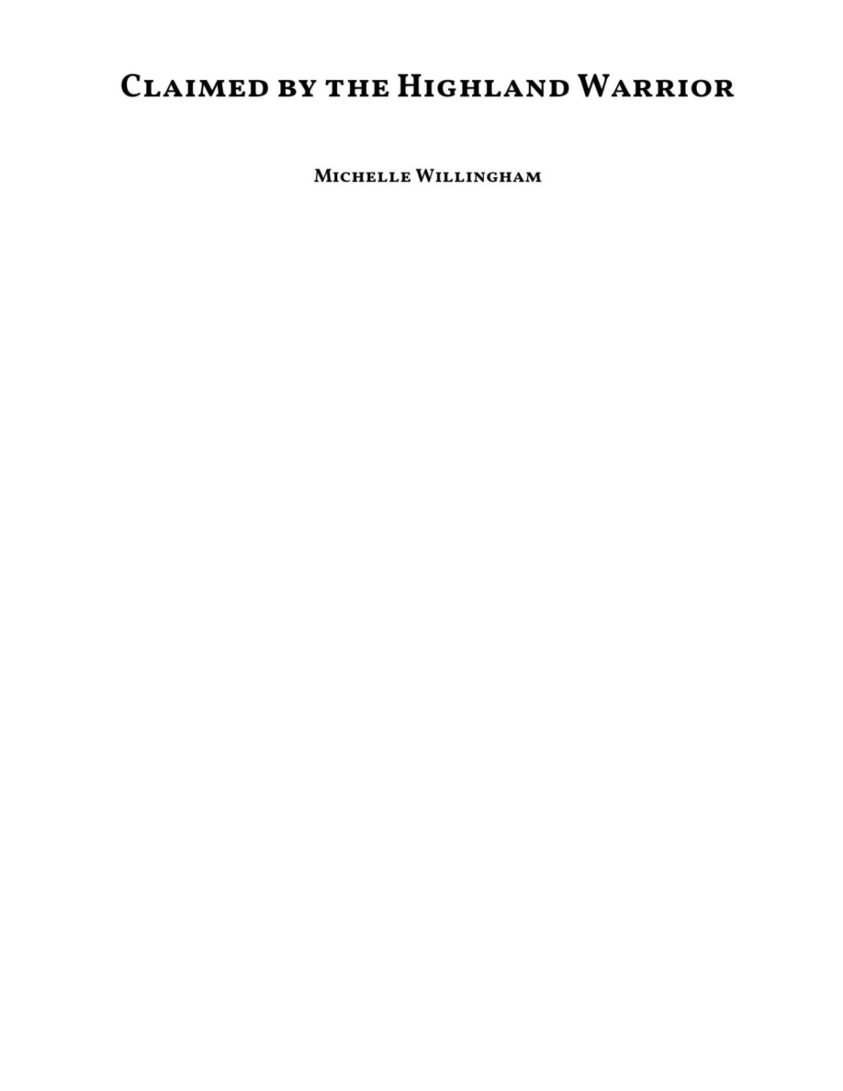 Claimed By The Highland Warrior Michelle Willingham