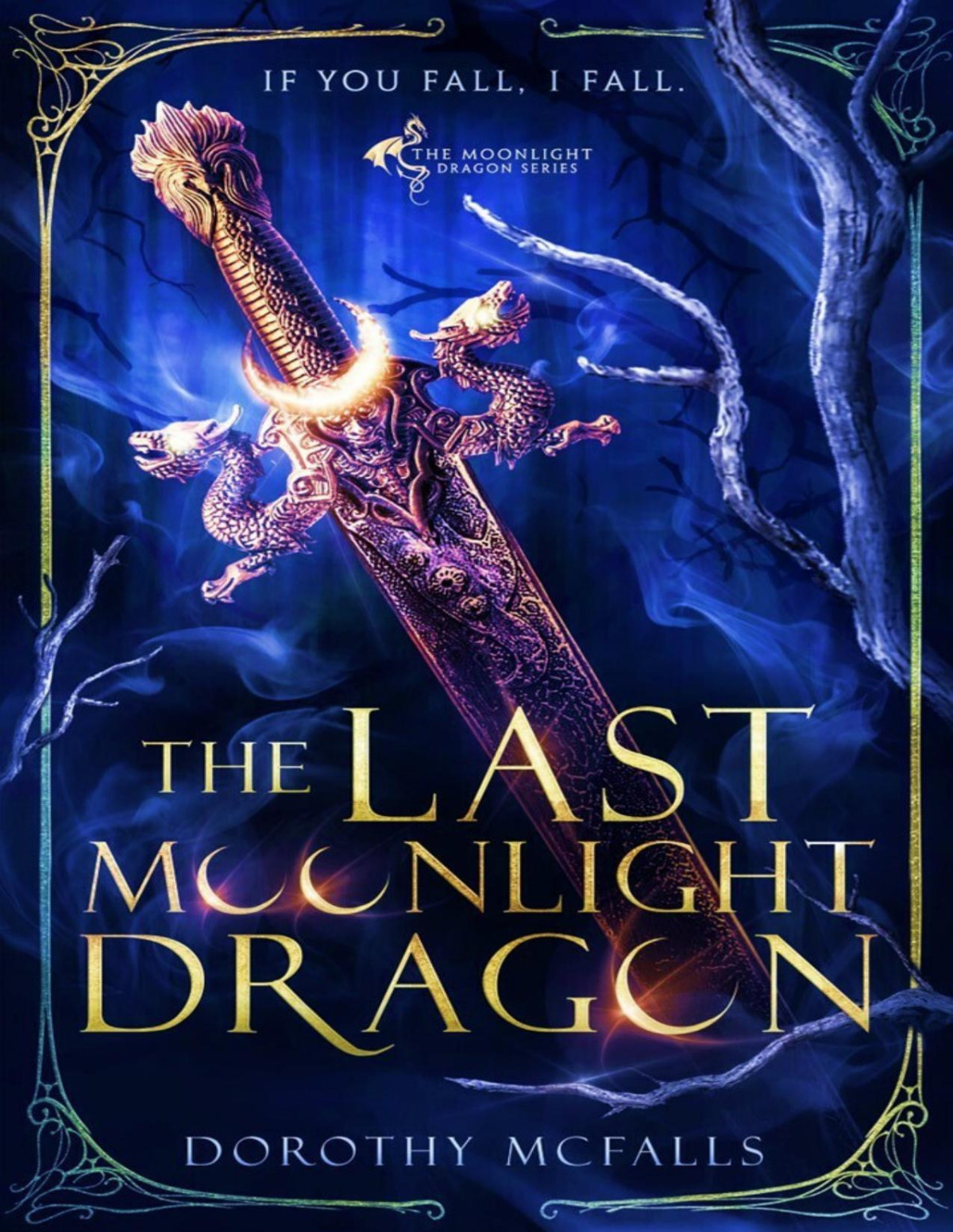 The Last Moonlight Dragon Dorothy Mcfalls