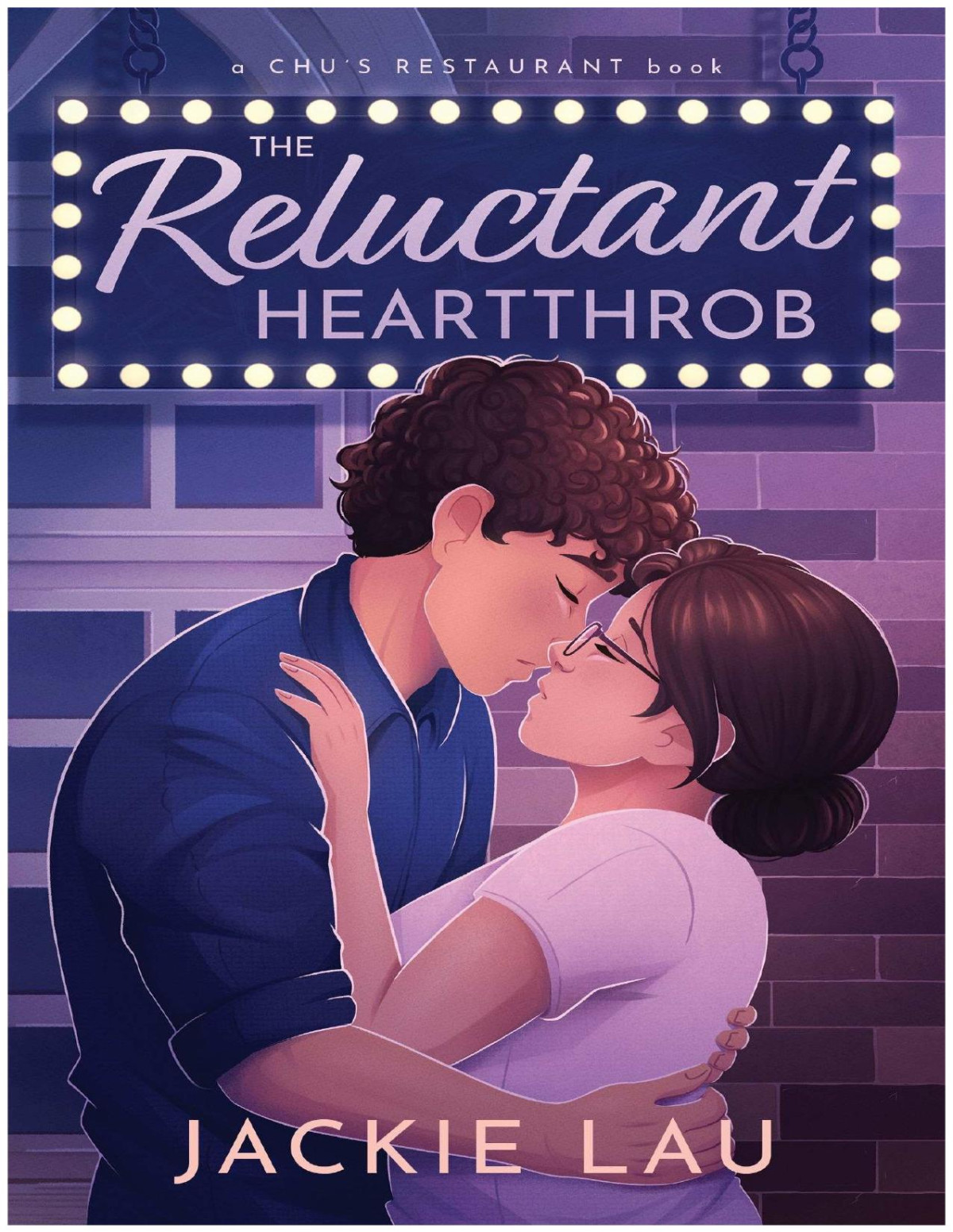 The Reluctant Heartthrob Chus Restaurant Book 2 Jackie Lau