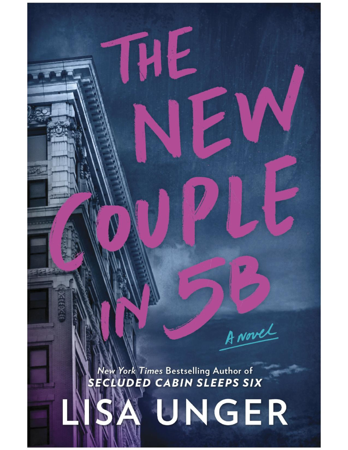 The New Couple In 5b Lisa Unger