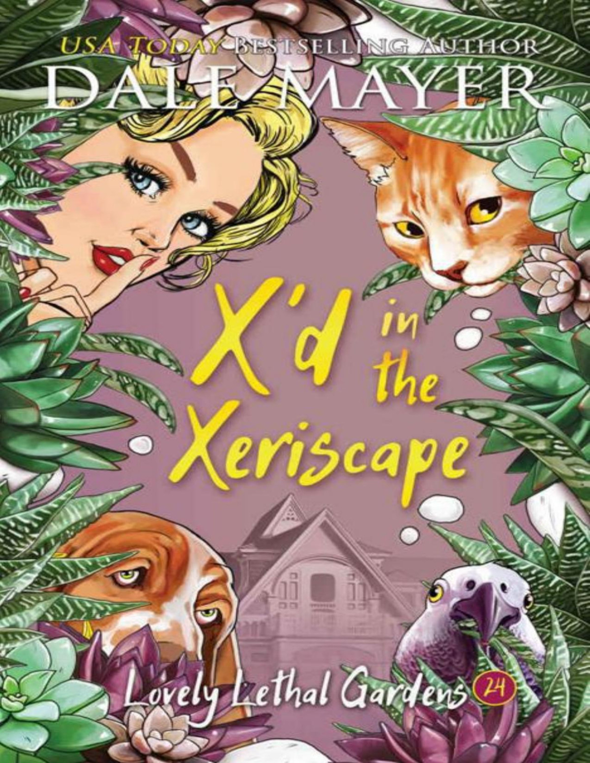 Xd In The Xeriscape Dale Mayer