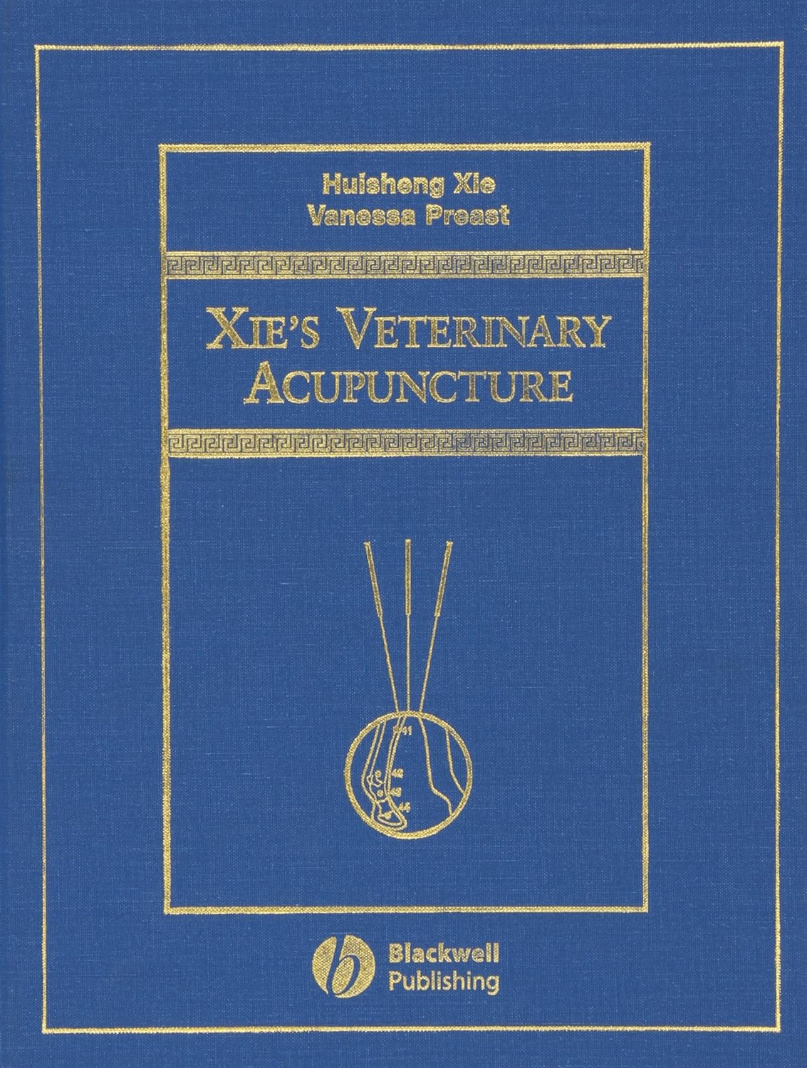 Xies Veterinary Acupuncture 2nd Huisheng Xie Vanessa Preast