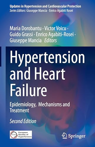 Hypertension And Heart Failure Epidemiology Mechanisms And Treatment 2nd Edition Maria Dorobantu