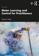 Motor Learning And Control For Practitioners Cheryl A Coker