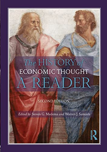 The History Of Economic Thought A Reader Second Edition 2nd Edition Steven G Medema