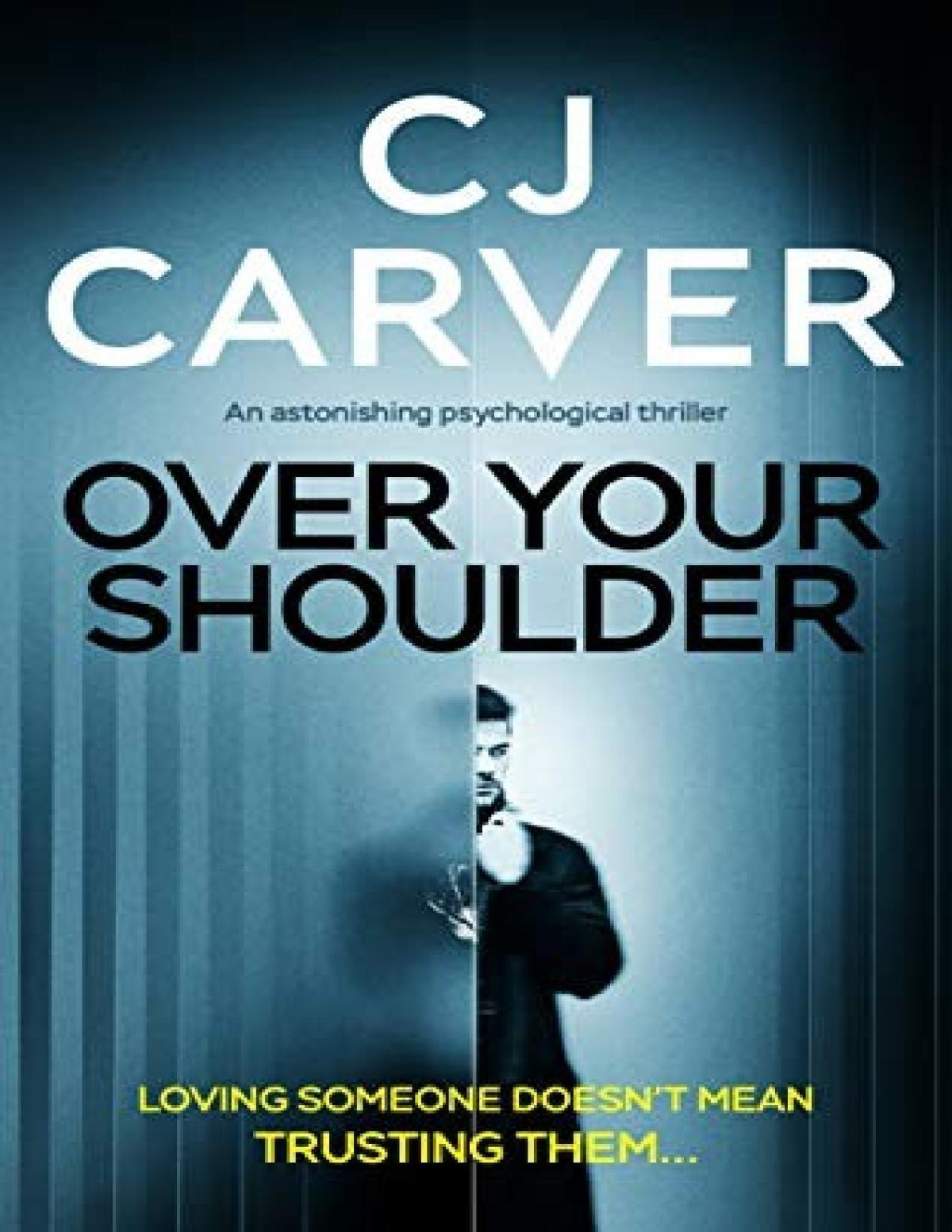 Over Your Shoulder Cj Carver