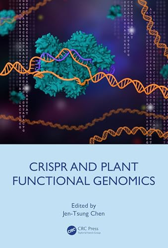 Crispr And Plant Functional Genomics 1st Edition Jentsung Chen