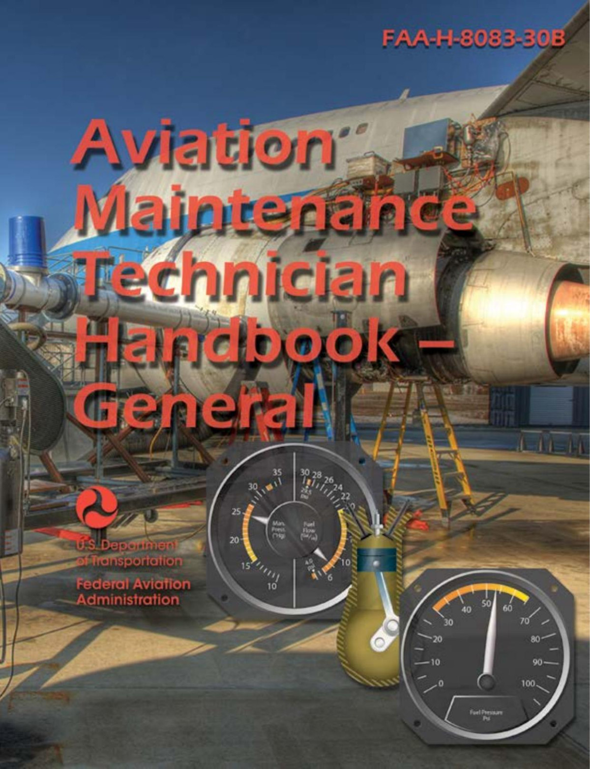 Aviation Maintenance Technician Handbook General Faah808330b 2023th Edition Federal Aviation Administration