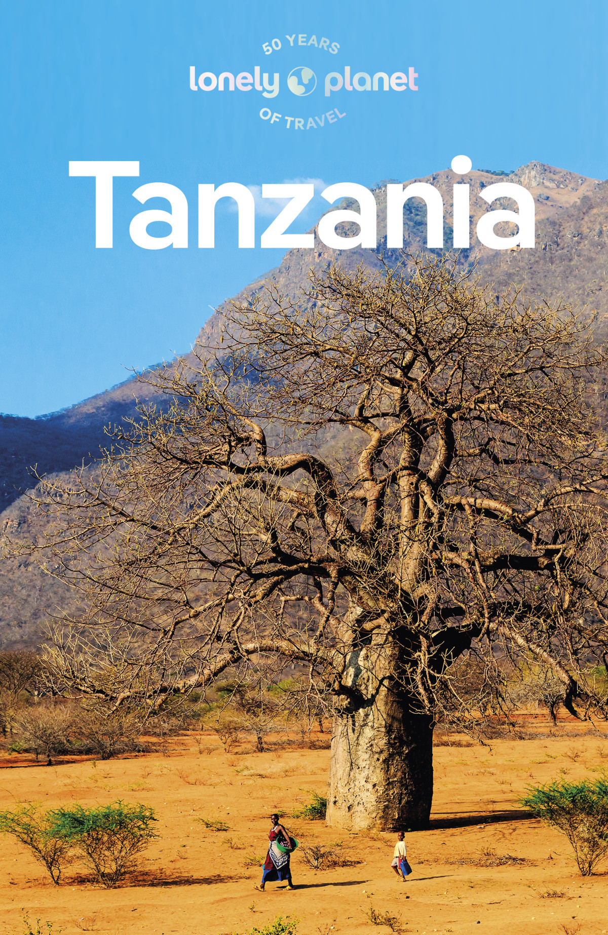 Lonely Planet Tanzania 8th Edition Anthony Ham Mark Eveleigh